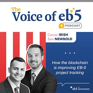 How the blockchain is improving EB-5 project tracking, with Connor Irish and Sam Newbold